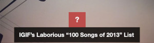 thumbnail image for IGIF’s 100 Favorite Songs of 2013